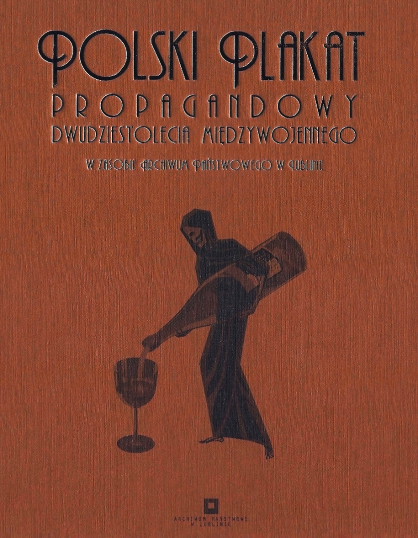 Stara Szuflada Polski Plakat Propagandowy Dwudziestolecia Międzywojennego W Zasobie Archiwum 8134